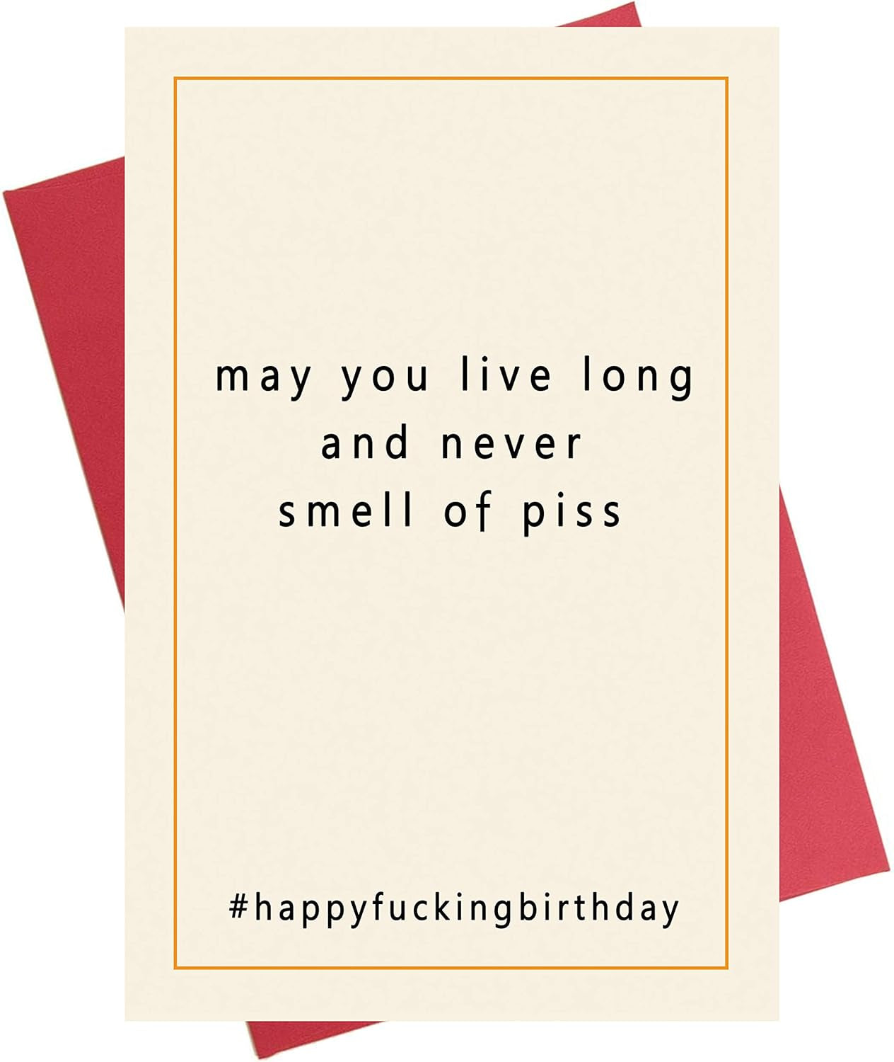 Funny Birthday Card - May You Live Long... Card for Best Friend, Brother, Sister, Joke Naughty Card