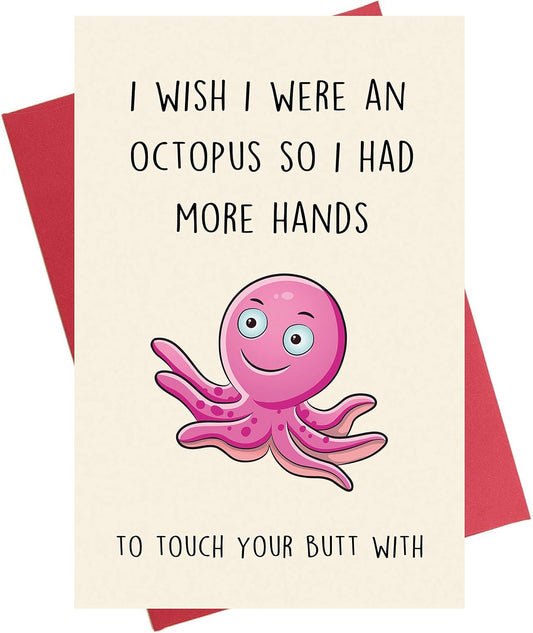 Funny Anniversary Card for Husband Boyfriend, Birthday Card for Him Her Girlfriend Wife, I Wish I Were an Octopus…