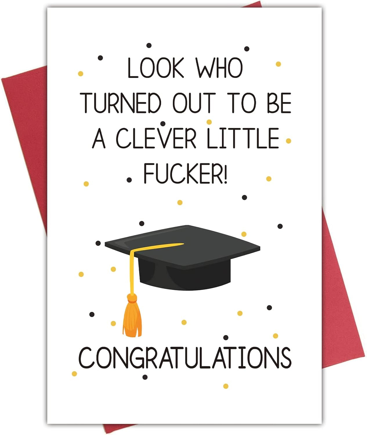 Humorous Graduation Card, Rude Graduate Greeting Card for Him Her, Hilarious Graduation Present