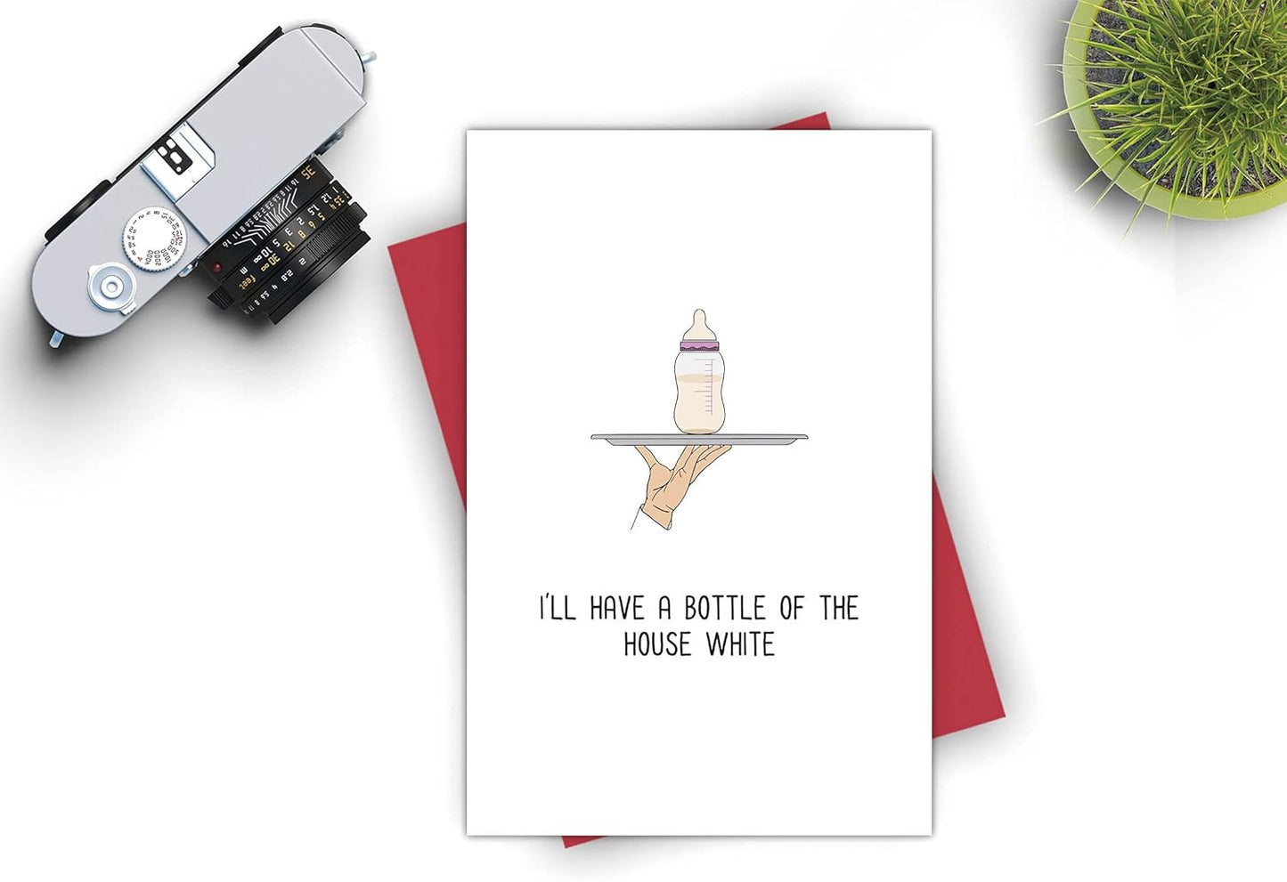 Funny New Baby Card, Cute Baby Shower Card, Hilarious Newborn Card, I Have a Bottle of the House White